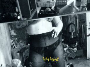 444ert