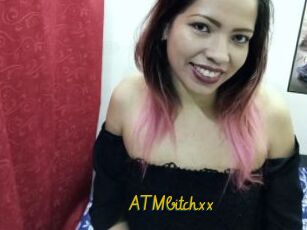 ATMbitchxx