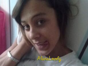 AlanaLovely