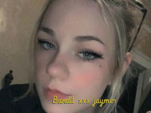 Bandit_xxx_jaymes