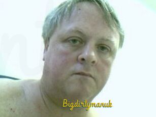 Bigdirtymanuk