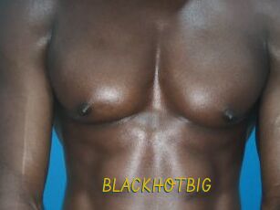 BLACKHOTBIG