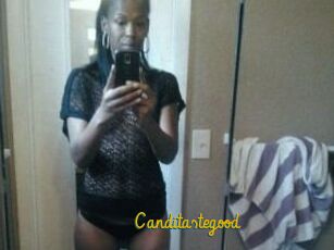 Canditastegood