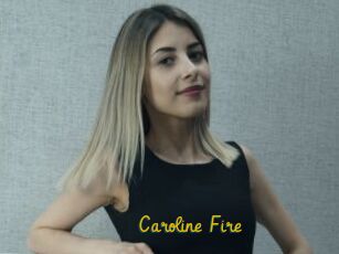 Caroline_Fire
