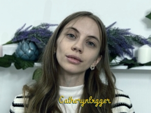 Catherynbigger