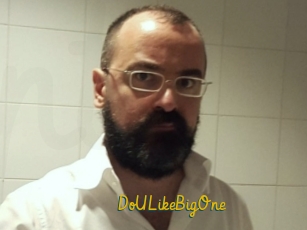 DoULikeBigOne