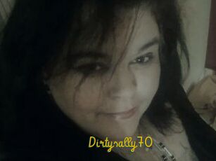 Dirtysally70