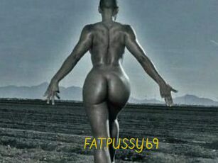 FATPUSSY69