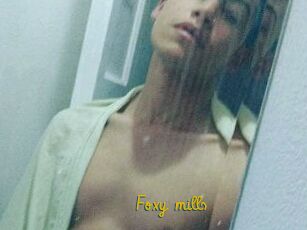 Foxy_mills