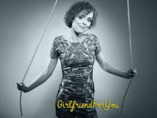 GirlfriendForYou