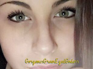 GorgeousGreenEyedGodess