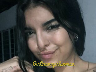 Girltransgirlwoman