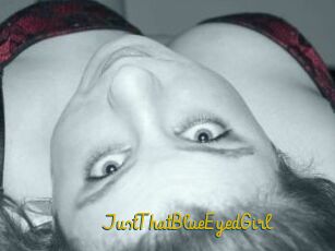 JustThatBlueEyedGirl