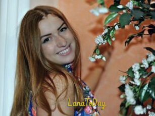 LanaToDay