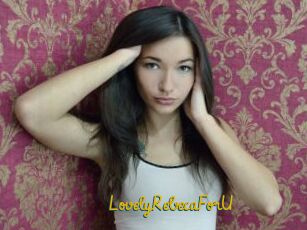 LovelyRebecaForU