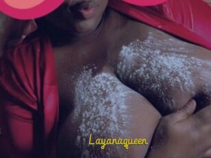 Layanaqueen