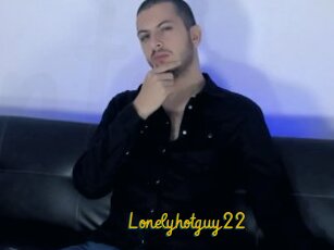 Lonelyhotguy22