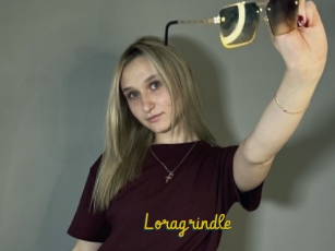 Loragrindle