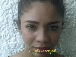 Lucylatinsexyhot