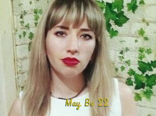 May_Be_22