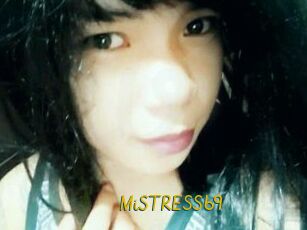MiSTRESS69