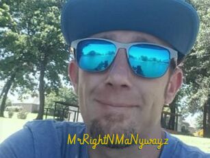 MrRightNMaNywayz