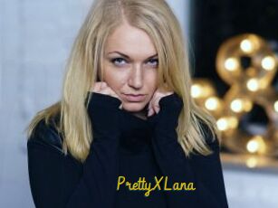 PrettyXLana