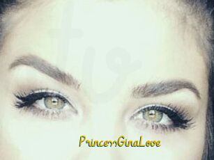 PrincessGinaLove