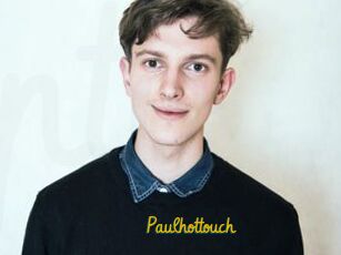 Paulhottouch