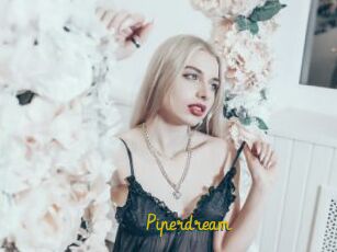 Piperdream
