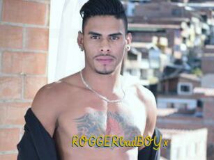 ROGGERbadBOYx