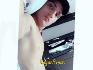 Rayan9Inch