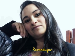 Roxanduque