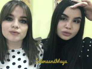 SelenaandMaya