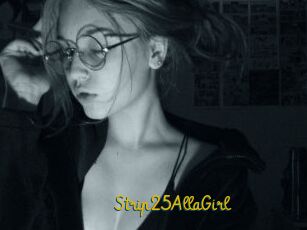 Strip25AllaGirl