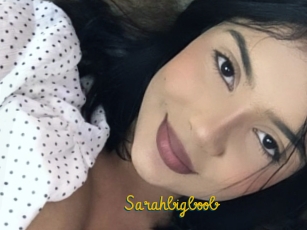 Sarahbigboob