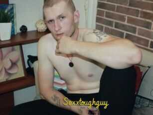 Sexxtoughguy