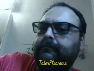 TaterPleasure