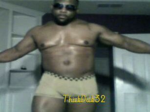 ThickDick32