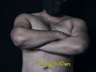 TxGuyNextDoor