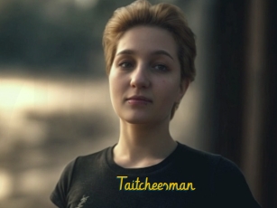 Taitcheesman