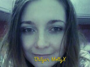 Vulgar_MollyX