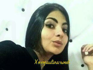 Xoxopaulinasweet