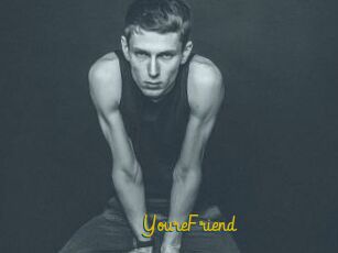 YoureFriend