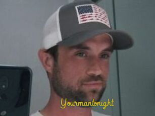 Yourmantonight