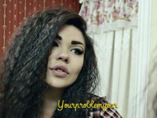 Yourproblemyour