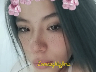 Zoenaughtyforu